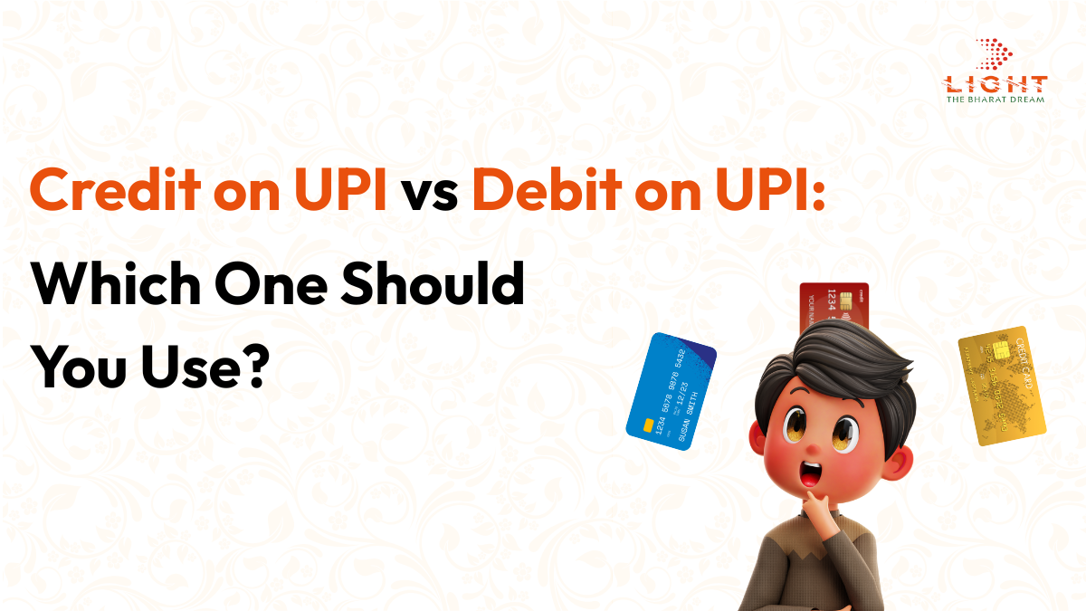 Credit on UPI vs Debit on UPI: Which One Should You Use