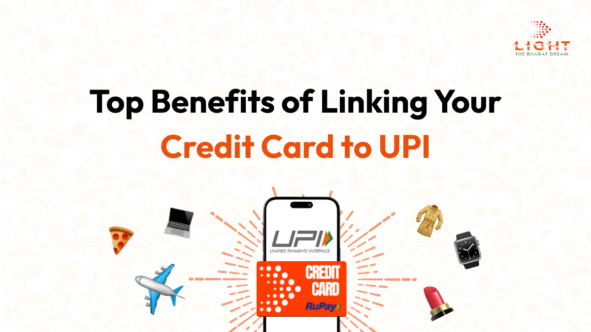 Top Benefits of Linking Your Credit Card to UPI