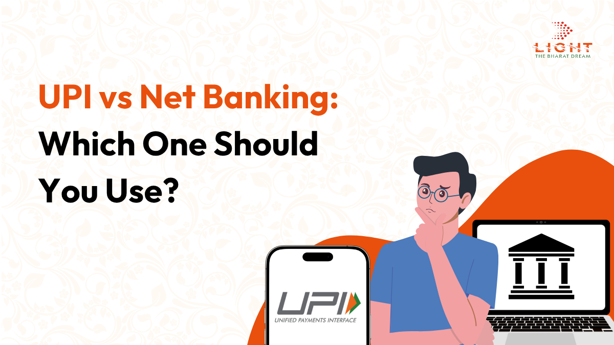 UPI vs Net Banking: What Should You Use