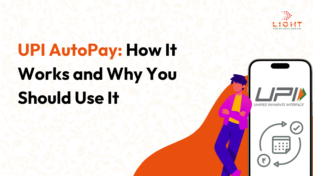UPI Autopay- How It Works and Why You Should Use It