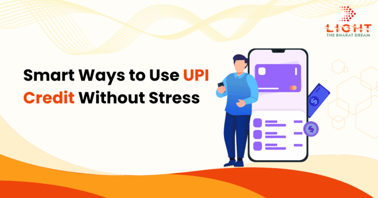 Smart Ways to Use UPI Credit Without Stress