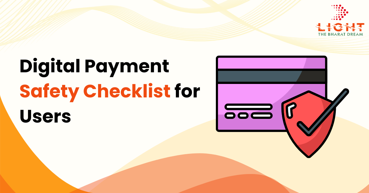 Digital Payment Safety Checklist for Users