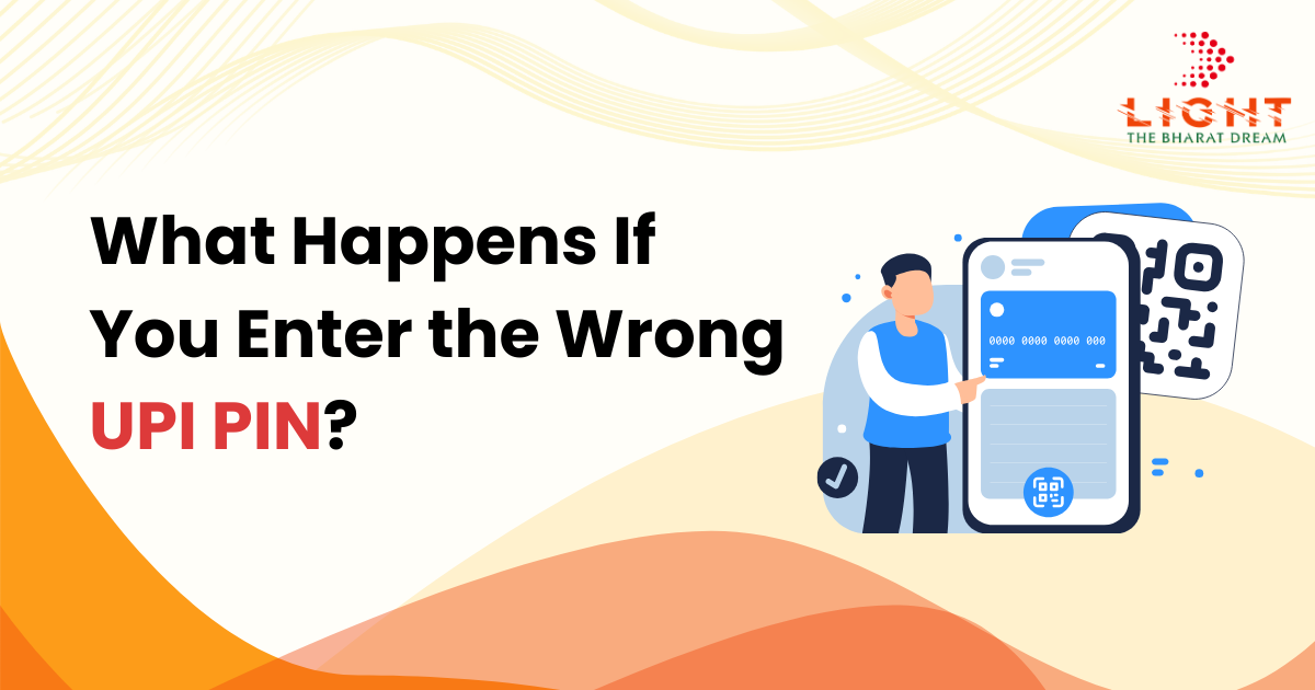 What Happens If You Enter the Wrong UPI PIN?