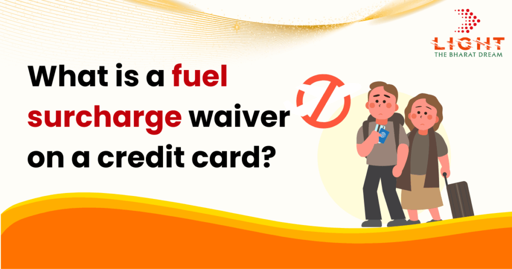fuel surcharge waiver on a credit card