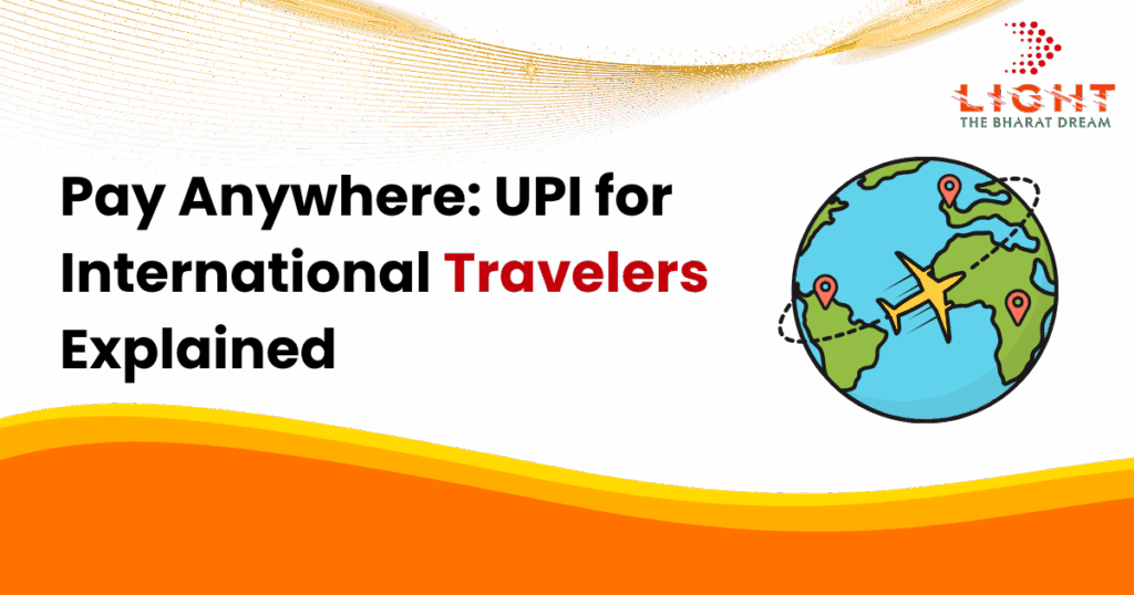 UPI for International Travelers