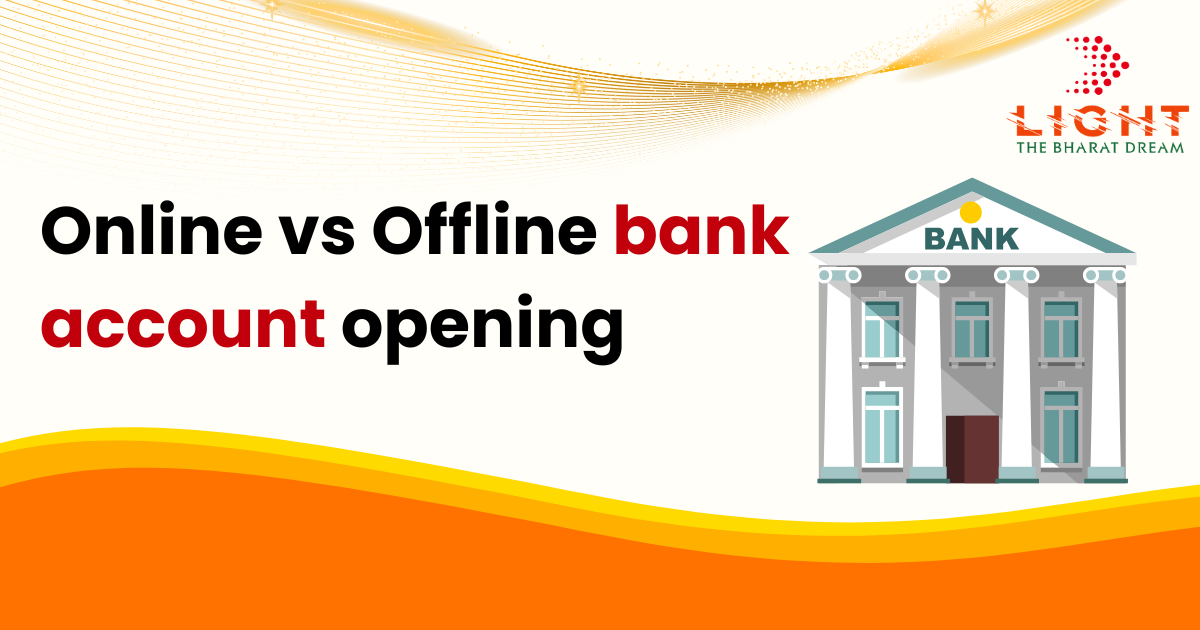 online vs offline bank account opening