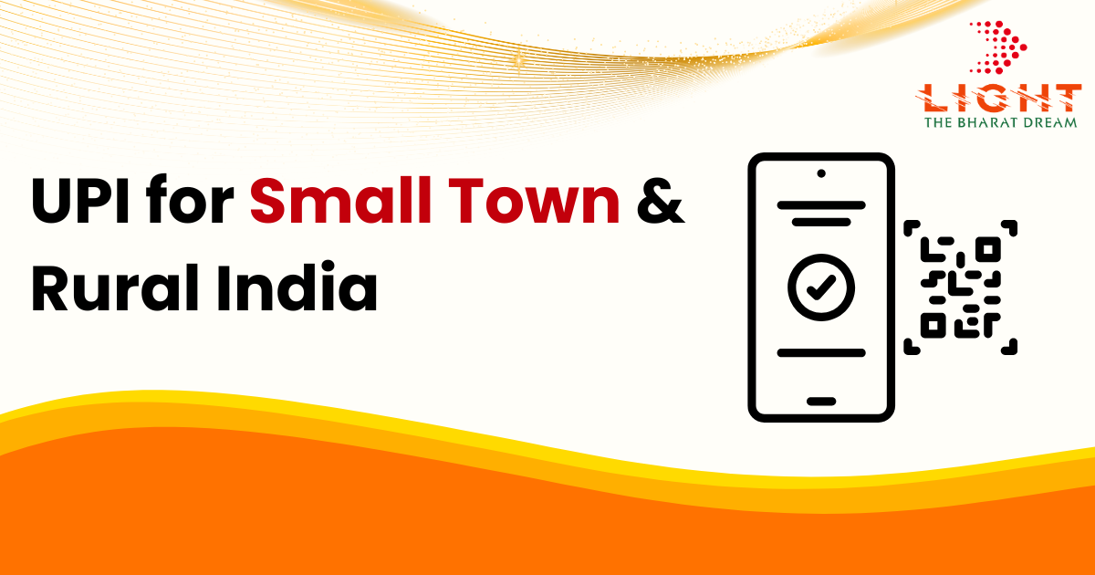 UPI for Small Town & Rural India